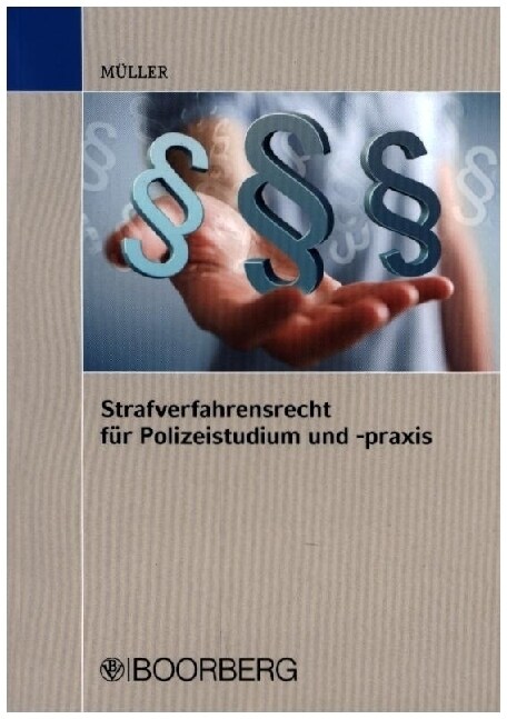 Strafverfahrensrecht fur Polizeistudium und -praxis (Book)