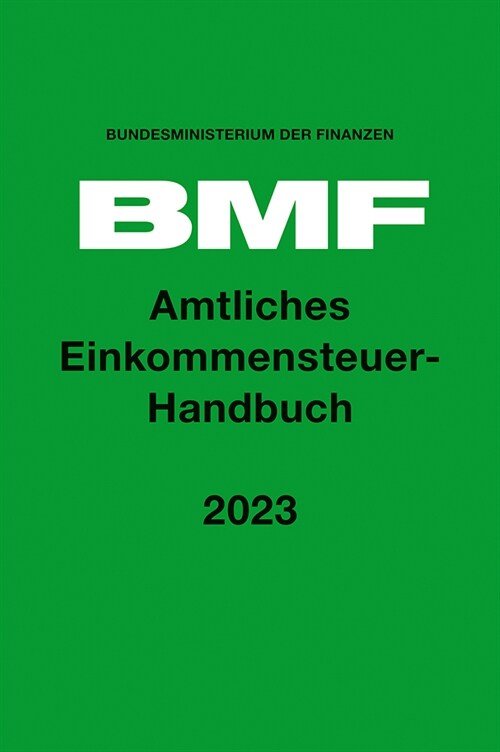 Amtliches Einkommensteuer-Handbuch 2023 (Book)