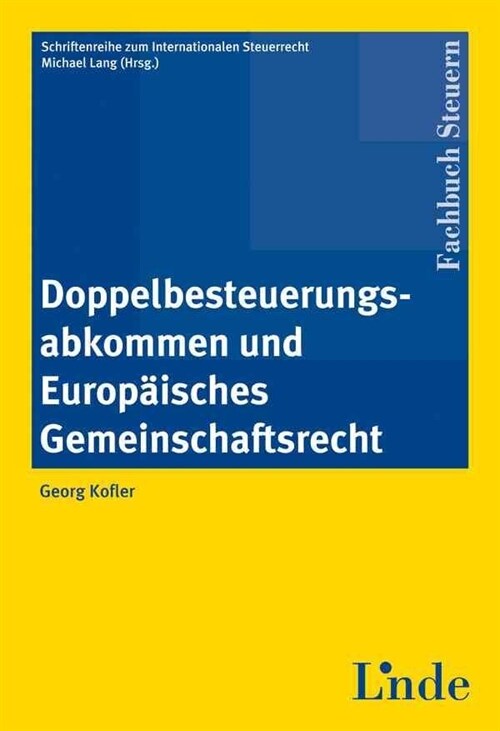 Doppelbesteuerungsabkommen und Europaisches Gemeinschaftsrecht (Hardcover)