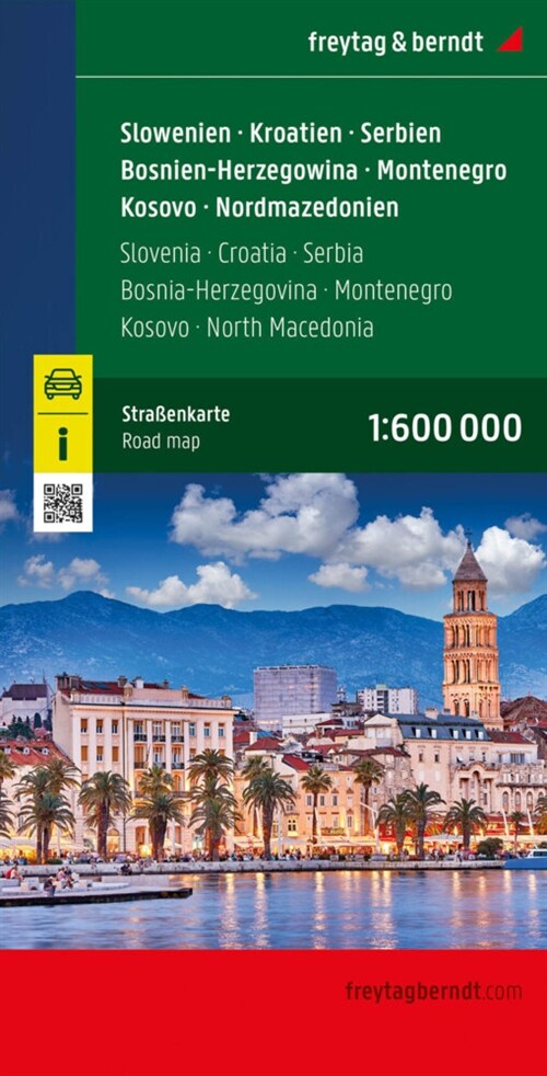 Slowenien - Kroatien - Serbien - Bosnien-Herzegowina - Montenegro - Kosovo - Nordmazedonien, Straßenkarte 1:600.000, freytag & berndt (Sheet Map)