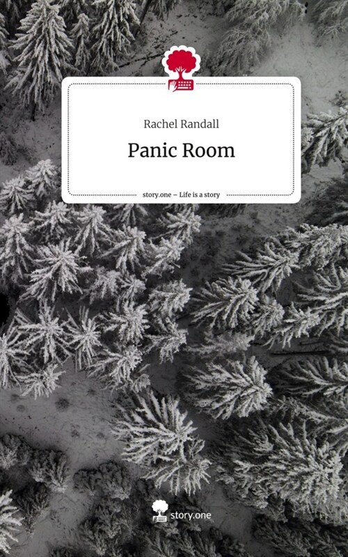 Panic Room. Life is a Story - story.one (Hardcover)