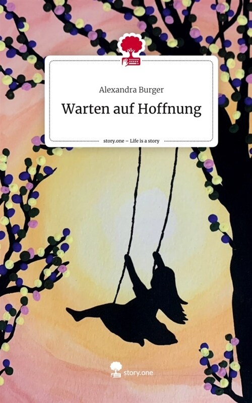 Warten auf Hoffnung. Life is a Story - story.one (Hardcover)