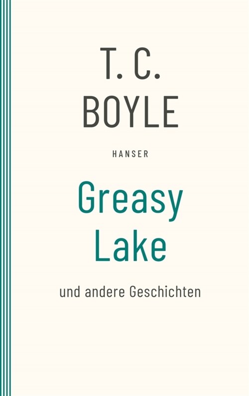 Greasy Lake (Paperback)