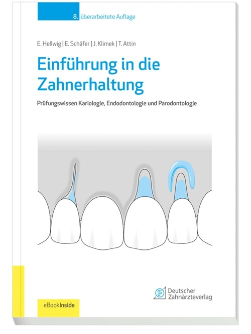 Einfuhrung in die Zahnerhaltung, m. 1 Beilage, m. 1 Beilage (WW)