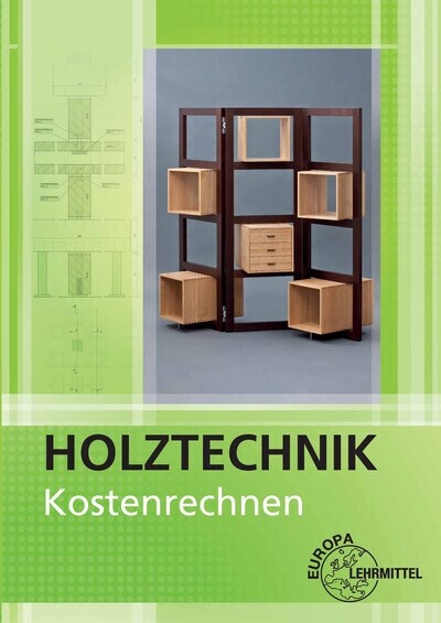 Kostenrechnen Holztechnik (Paperback)
