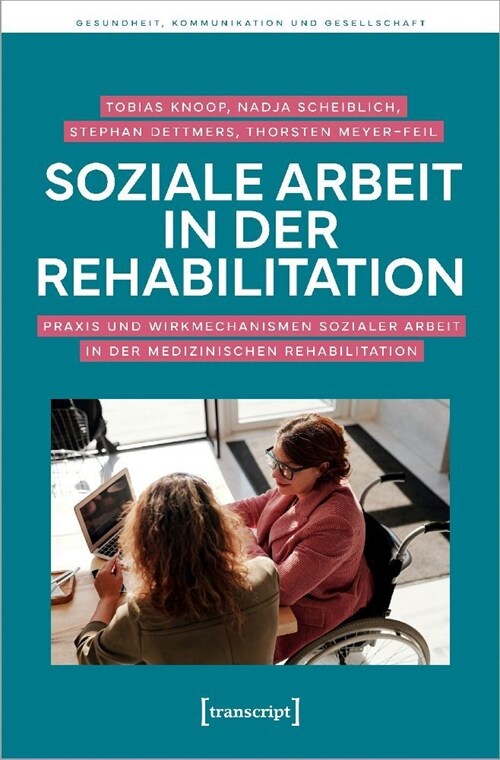 Soziale Arbeit in der Rehabilitation (Paperback)