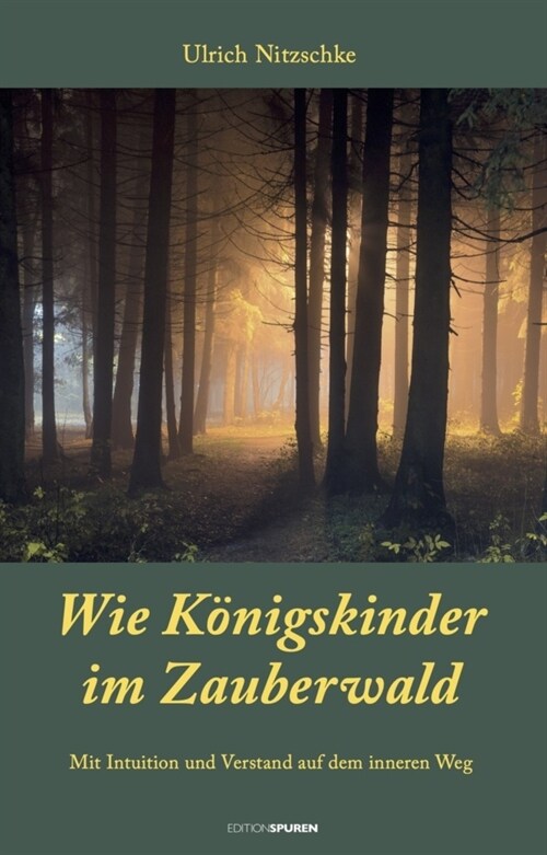 Wie Konigskinder im Zauberwald (Hardcover)