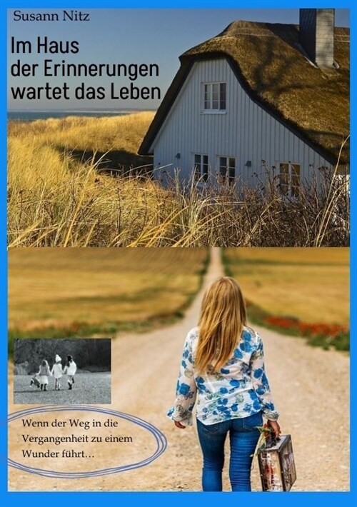 Im Haus der Erinnerungen wartet das Leben (Paperback)