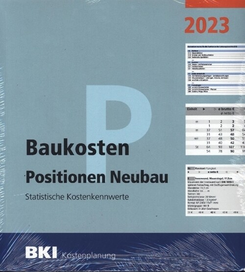 BKI Baukosten Gebaude + Positionen + Bauelemente Neubau 2023 - Kombi Teil 1-3 (Paperback)