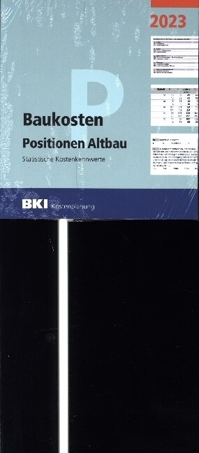 BKI Baukosten Gebaude + Positionen Altbau 2023 (Paperback)