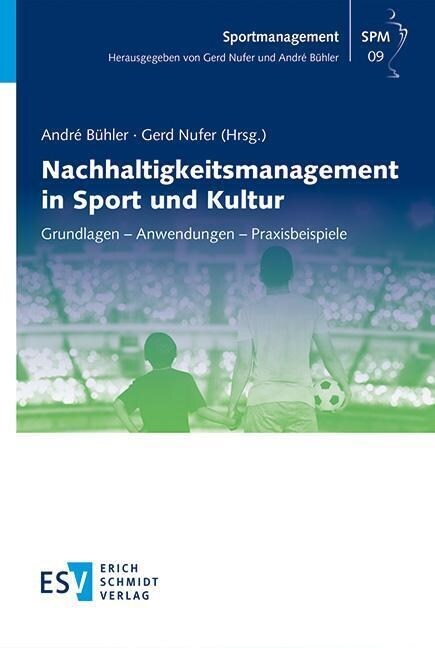 Nachhaltigkeitsmanagement in Sport und Kultur (Paperback)