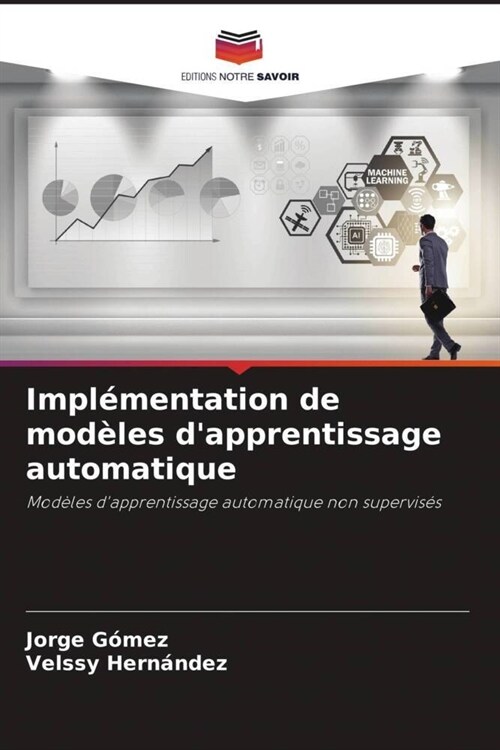 Implementation de modeles dapprentissage automatique (Paperback)