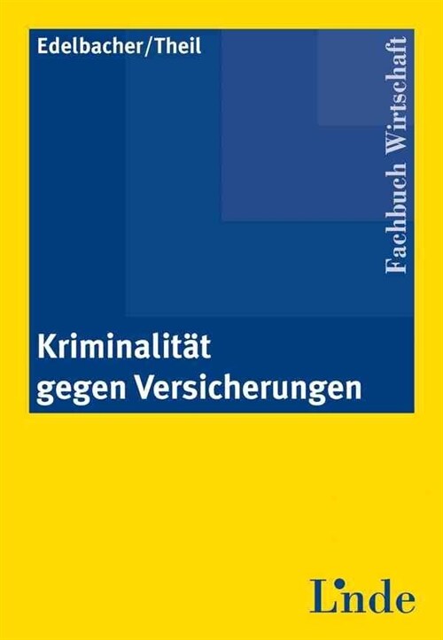 Kriminalitat gegen Versicherungen (Paperback)