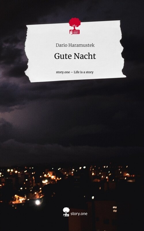 Gute Nacht. Life is a Story - story.one (Hardcover)