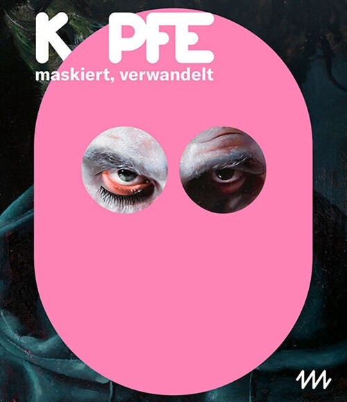 Kopfe - maskiert, verwandelt (Paperback)