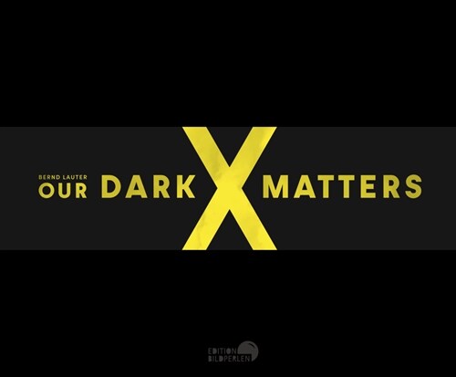 OUR DARK MATTERS (Hardcover)