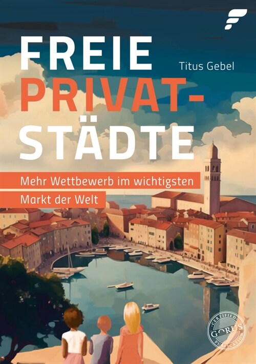 Freie Privatstadte (Hardcover)