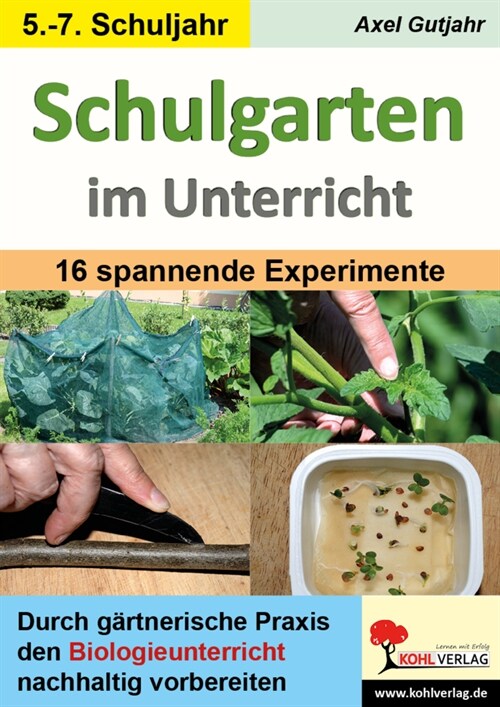 Schulgarten im Unterricht / Sekundarstufe (Paperback)