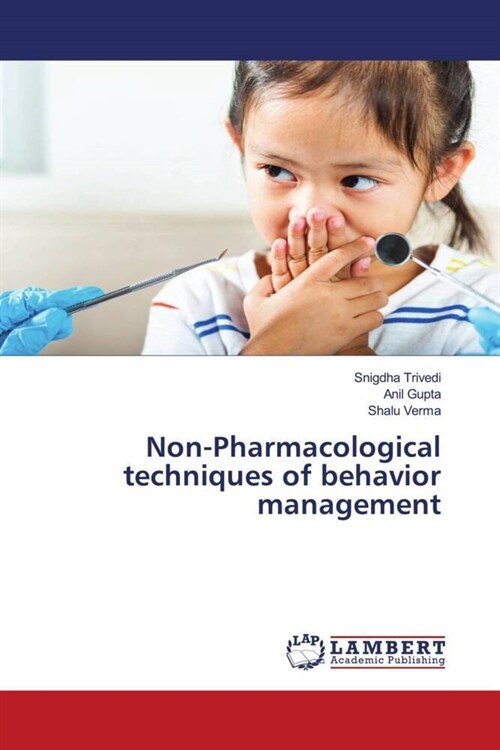 Non-Pharmacological techniques of behavior management (Paperback)