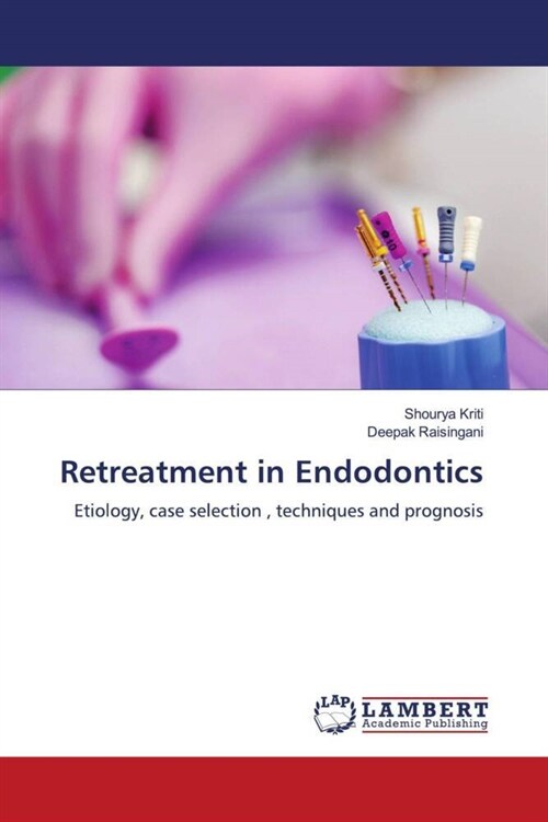 Retreatment in Endodontics (Paperback)