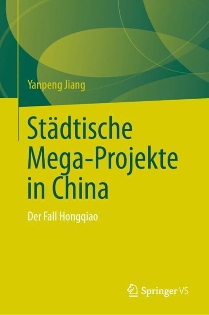 Stadtische Mega-Projekte in China (Hardcover)