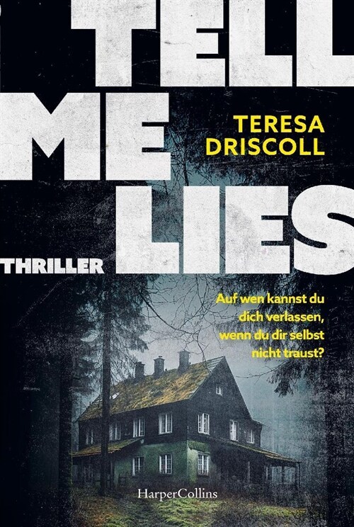 Tell Me Lies (Paperback)