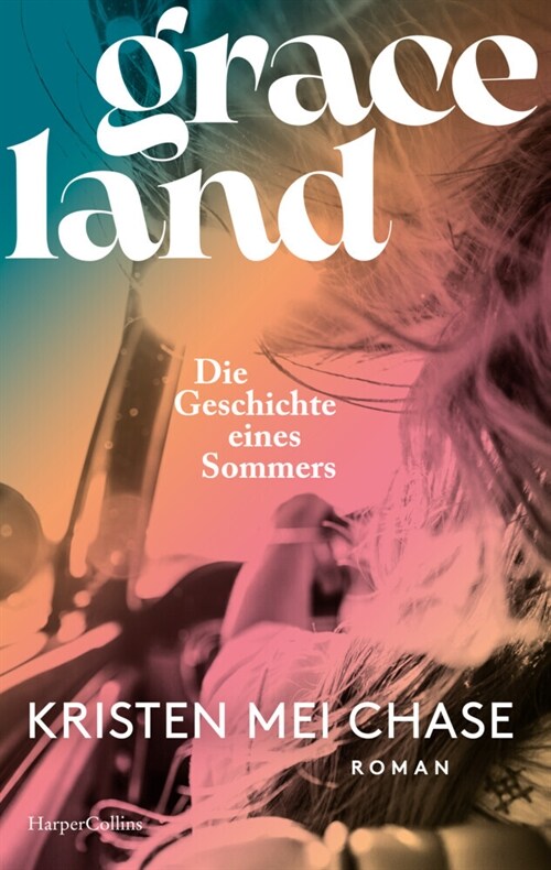 Graceland - Die Geschichte eines Sommers (Paperback)