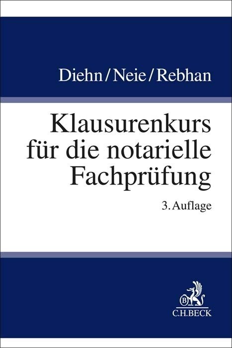 Klausurenkurs fur die notarielle Fachprufung (Paperback)