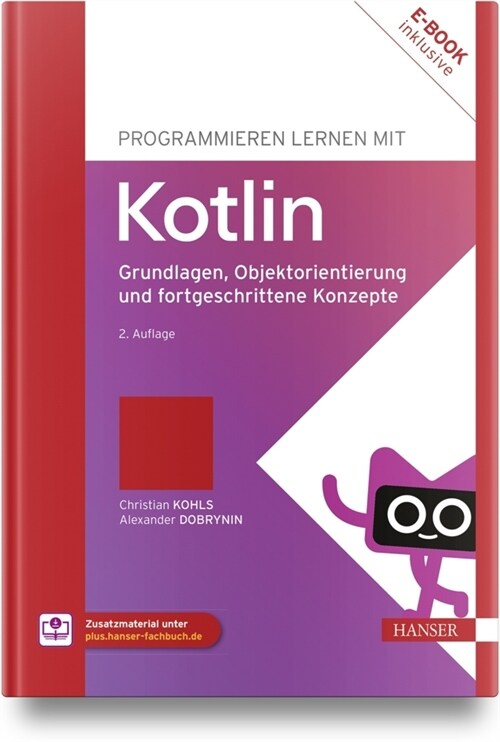 Programmieren lernen mit Kotlin, m. 1 Buch, m. 1 E-Book (WW)