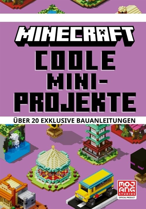 Minecraft Coole Mini-Projekte. Uber 20 exklusive Bauanleitungen (Hardcover)