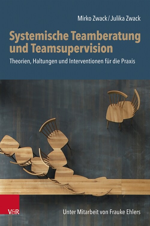 Systemische Teamberatung und Teamsupervision (Paperback)