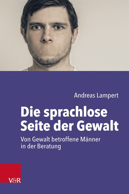 Die sprachlose Seite der Gewalt (Paperback)