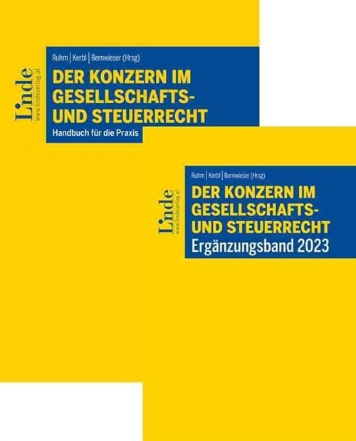 Der Konzern im Gesellschafts- und Steuerrecht inkl. Erganzungsband 2023 (Hardcover)
