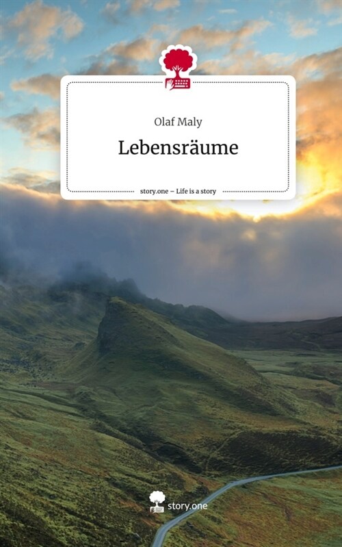 Lebensraume. Life is a Story - story.one (Hardcover)