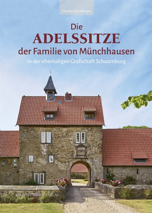 Die Adelssitze der Familie von Munchhausen (Hardcover)