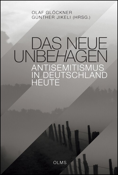 Das neue Unbehagen - Antisemitismus in Deutschland heute (Hardcover)