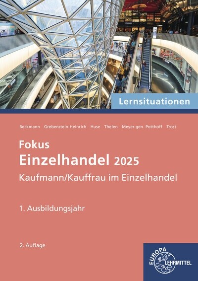 Lernsituationen Fokus Einzelhandel 2025, 1. Ausbildungsjahr (Paperback)