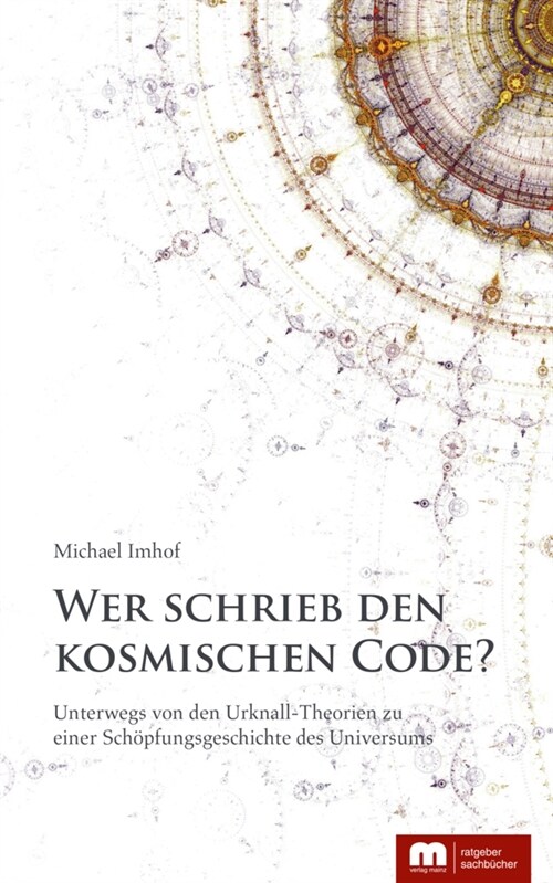 Wer schrieb den kosmischen Code (Paperback)