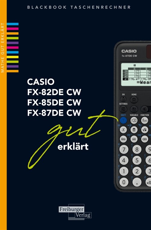 CASIO fx-82 / fx-85 / fx-87DE CW gut erklart (Paperback)