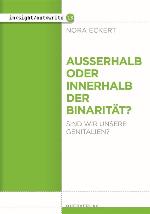 Außerhalb oder innerhalb der Binaritat (Paperback)