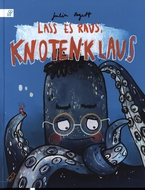 Lass es raus, Knotenklaus (Hardcover)