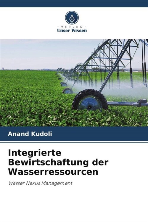 Integrierte Bewirtschaftung der Wasserressourcen (Paperback)