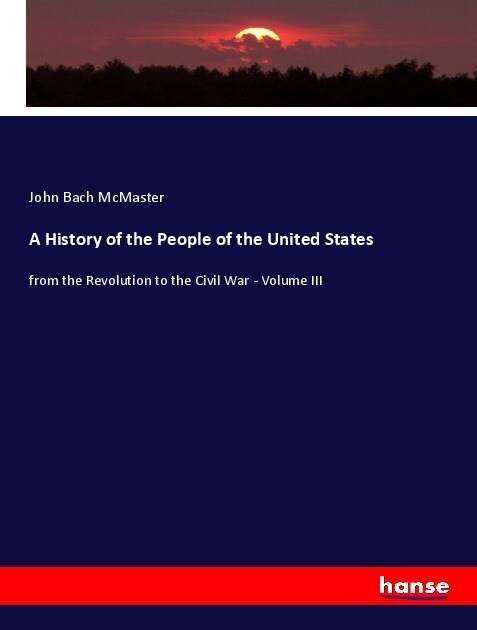 A History of the People of the United States (Paperback)