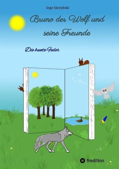 Bruno der Wolf und seine Freunde (Hardcover)