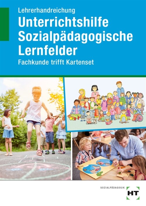 Lehrerhandreichung Unterrichtshilfe Sozialpadagogische Lernfelder (Paperback)