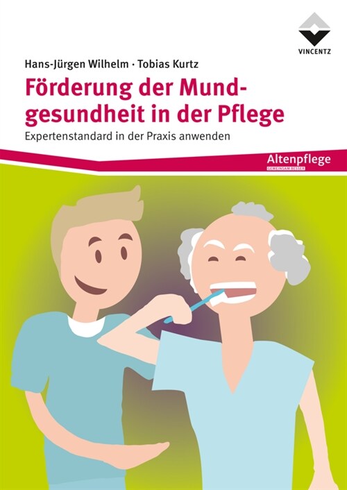 Forderung der Mundgesundheit in der Pflege (Paperback)