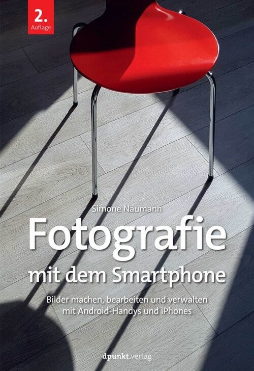 Fotografie mit dem Smartphone (Paperback)