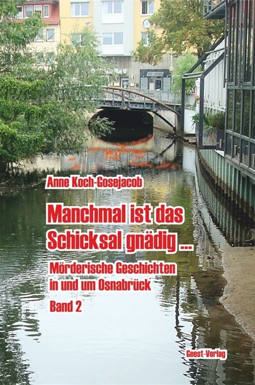 Manchmal ist das Schicksal gnadig ... (Paperback)