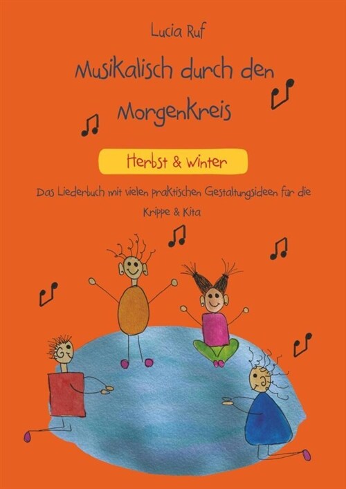 Musikalisch durch den Morgenkreis: Herbst & Winter (Paperback)