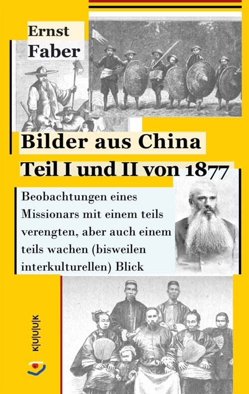 Bilder aus China Teil I und II von 1877 (Paperback)